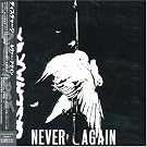 NEVER AGAIN