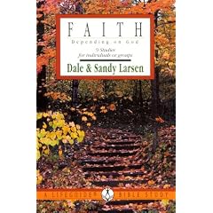 Faith: Depending on God : 9 Studies for Individuals or Groups (Lifeguide Bible Studies)