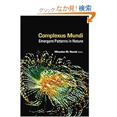 Complexus Mundi: Emergent Patterns in Nature