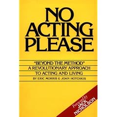 No Acting Please