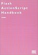 Flash ActionScript Handbook