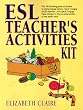 Esl Teacher's Activities Kit