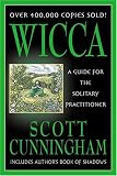 [Book]Scott Cunningham Wicca: A Guide for the Solitary Practitioner (Llewellyn's Practical Magick Series)