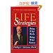 Life Strategies: Doing What Works, Doing What Matters