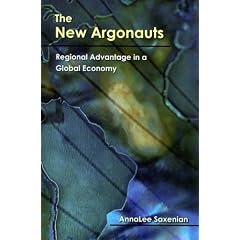 The New Argonauts: Regional Advantage in a Global Economy