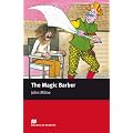 The Magic Barber: Starter (Macmillan Readers)