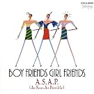 BOY FRIENDS GIRL FRIENDS
