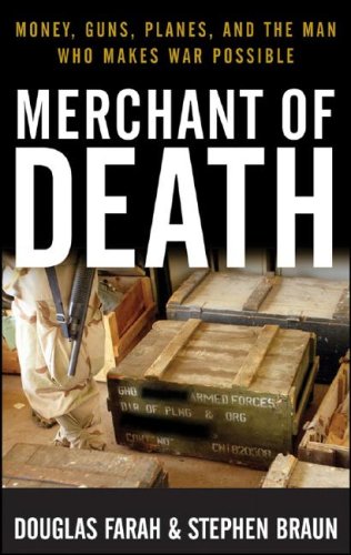  Merchant of Death: Money, Guns, Planes, and the Man Who Makes War Possible