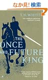 The Once and Future King