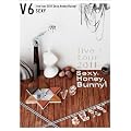 V6 live tour 2011 Sexy.Honey.Bunny!(Sexy��)(���񐶎Y����)[DVD]