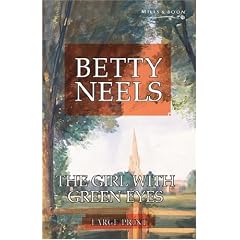 The Girl With Green Eyes (Betty Neels Large Print Collection)