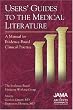 Users' Guides to the Medical Literature: A Manual for Evidence-Based Clinical Practice