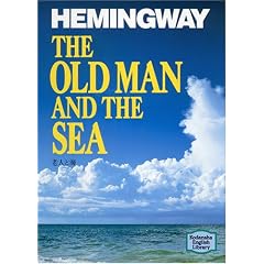 �V�l�ƊC�\The old man and the sea �y�u�k�Љp�ꕶ�Ɂz