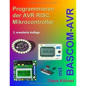 【クリックで詳細表示】Programmieren Der Avr RISC Microcontroller Mit BASCOM-Avr [ペーパーバック]