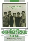 �o���h�X�R�A GOING UNDER GROUND/h.o.p.s. (�o���h�E�X�R�A)