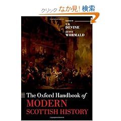 The Oxford Handbook of Modern Scottish History (Oxford Handbooks)