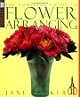 The Complete Guide to Flower Arranging (Dk Living)
