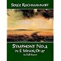 Rachmaninoff: Symphony No. 2 in E Minor, Op. 27, in Full Score