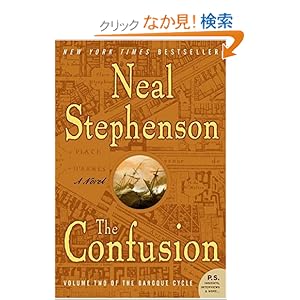 【クリックでお店のこの商品のページへ】The Confusion: Volume Two of The Baroque Cycle
