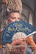 The Bad Queen: Rules and Instructions for Marie-antoinette (Young Royals)