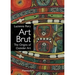Art Brut: The Origins of Outsider Art