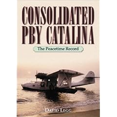 Consolidated Pby Catalina: The Peacetime Record