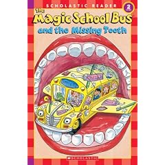 Magic School Bus And the Missing Tooth Level 2 (Scholastic Readers)