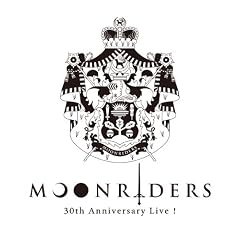 MOONRIDERS 30th Anniversary Live [Blu-ray]