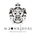 MOONRIDERS 30th Anniversary Live [Blu-ray]