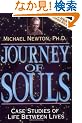 Journey of Souls: Case Studies of Life Between Lives