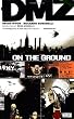 DMZ: On the Ground