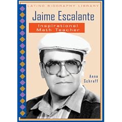 Jaime Escalante: Inspirational Math Teacher (Latino Biography Library)