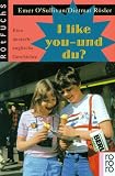 [B&uuml;cher] I like you, und du? Eine deutsch-englische Geschichte (Fiction, Poetry & Drama)