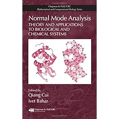 【クリックで詳細表示】Normal Mode Analysis： Theory and Applications to Biological and Chemical Systems (Chapman ＆ Hall/CRC Mathematical ＆ Computational Biology) [ハードカバー]
