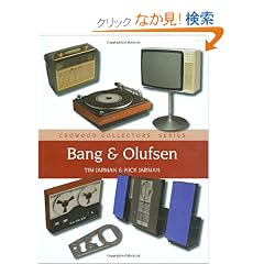 Bang & Olufsen (Crowood Collectors' Series)