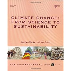 【クリックで詳細表示】Climate Change： From Science to Sustainability (Environmental Web) [ペーパーバック]