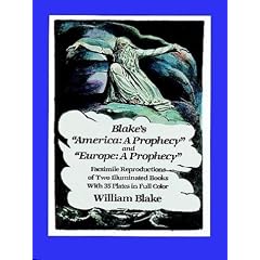 Blakes "America: A Prophecy" and "Europe: A Prophecy": Facsimile Reproductions of Two Illuminated Books