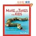 Make and Takes for Kids: 50 Crafts Throughout the Year