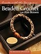 Beaded Crochet With Ann Benson (Create With the Designers)