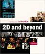 Animation: 2D and Beyond