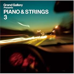 Grand Gallery presents PIANO&STRINGS 3
