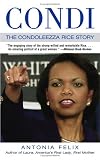 [Book]Antonia Felix Condi: The Condoleezza Rice Story
