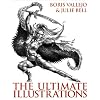 Boris Vallejo and Julie Bell: The Ultimate Illustrations