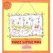The Three Little Pigs