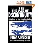The Age of Discontinuity: Guidelines to Our Changing Society