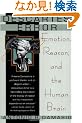 Descartes' Error: Emotion, Reason, and the Human Brain
