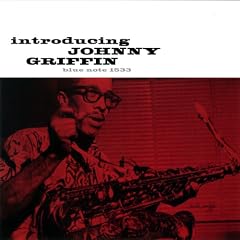 Introducing Johnny Griffin