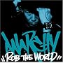 ROB THE WORLD