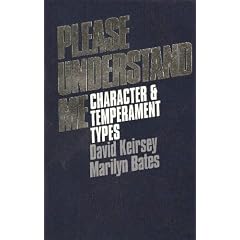 Please Understand Me: Character and Temperament Types