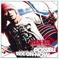POSSIBLE / RIDE ON NOW�y����Ձz
